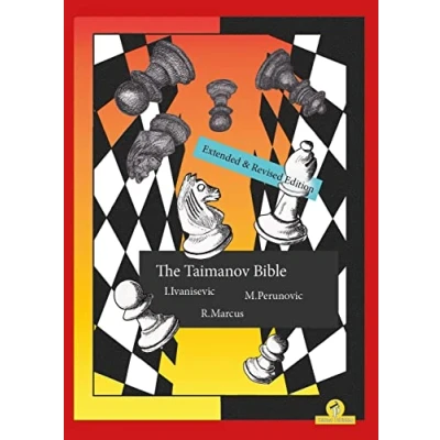 Abbildung von The Taimanov Bible Extended and Revised Edition: A Complete Repertoire for Black (Bible serie)