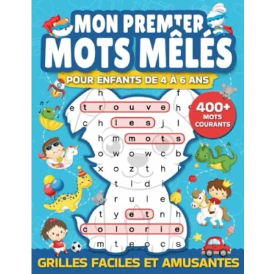 Abbildung von Mon premier mots mêlés pour enfants de 4 à 6 ans: Jeux cachés, éducatifs et amusants, en formes originales avec plus 400 communs, ... jeux: cachés enfants, Band 1)