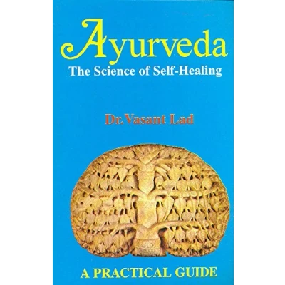 Abbildung von Ayurveda, the Science of Self healing: A Practical Guide
