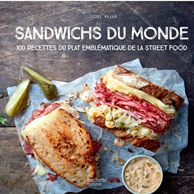 Abbildung von Sandwichs du monde: 100 recettes plat emblématique de la street food