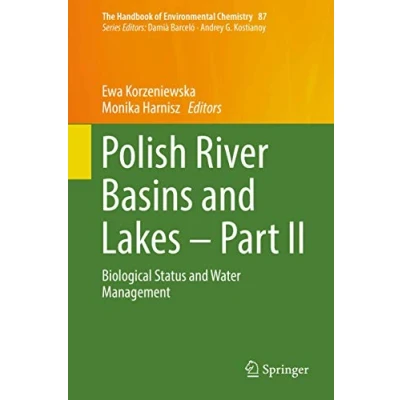 Abbildung von Polish River Basins and Lakes Part II: Biological Status Water Management (The Handbook of Environmental Chemistry, 87, Band 2)