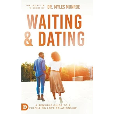 Abbildung von Waiting and Dating: a Sensible Guide to Fulfilling Love Relationship