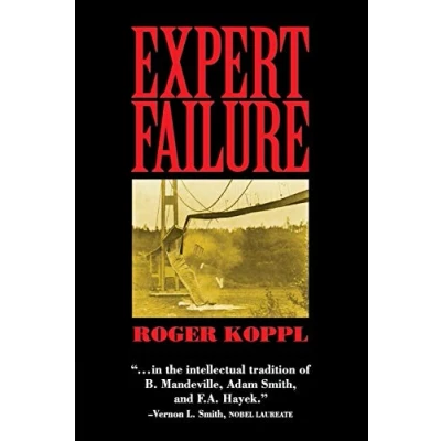 Abbildung von Expert Failure (Cambridge Studies in Economics, Choice, and Society)