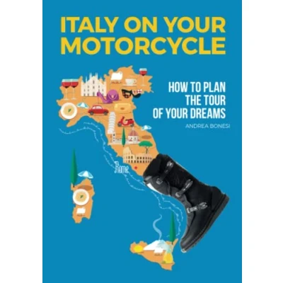 Abbildung von ITALY ON YOUR MOTORCYCLE: HOW TO PLAN THE TOUR OF DREAMS