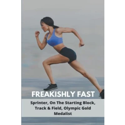 Abbildung von Freakishly Fast: Sprinter, On The Starting Block, Track &amp; Field, Olympic Gold Medalist