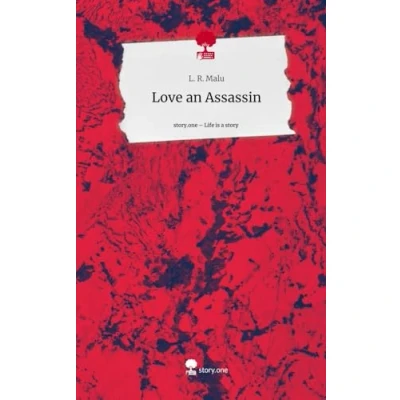 Abbildung von Love an Assassin. Life is a Story story.one