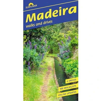 Abbildung von Madeira Sunflower Walking Guide: 100 long and short walks; 6 car tours