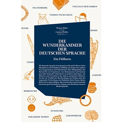 Abbildung von Die wunderkammer der Deutschen Sprache: Ein Füllhorn