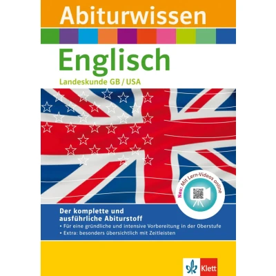 Abbildung von Klett Abiturwissen Englisch, Landeskunde Great Britain /United States of America: für Oberstufe und Abitur, Mit Lern Videos online: ... America. online