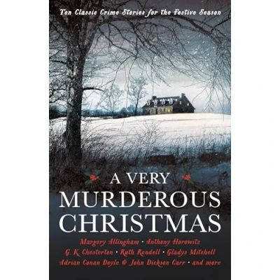 Abbildung von A Very Murderous Christmas: Ten Classic Crime Stories for the Festive Season (Vintage Murders)