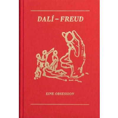 Abbildung von Dali Freud. Eine Obsession: Ausst. Kat. Belvedere, Wien 2022