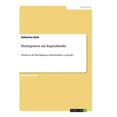 Abbildung von Partizipation am Kapitalmarkt: Warum ist die Beteiligung an Aktienmärkten so gering?