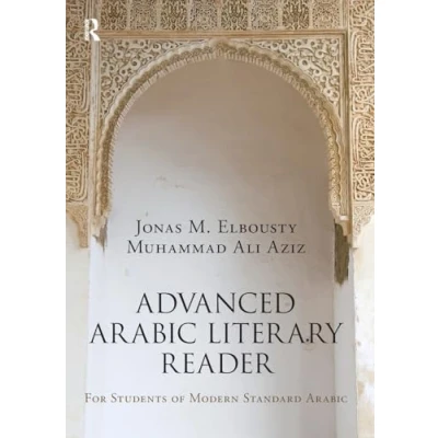 Abbildung von Advanced Arabic Literary Reader: For Students of Modern Standard