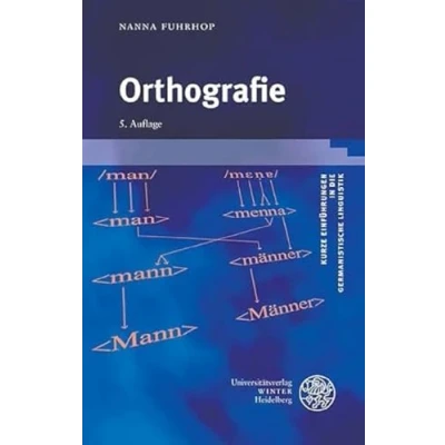 Abbildung von Orthografie (Kurze Einführungen in die germanistische Linguistik KEGLI)