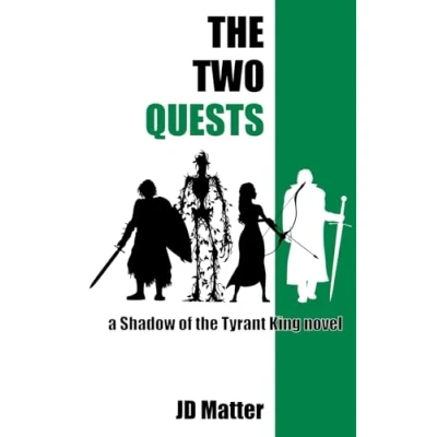Abbildung von the Two Quests: a Shadow of Tyrant King novel
