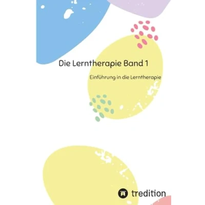 Abbildung von die Lerntherapie Band 1: Einführung in