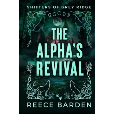 Abbildung von The Alpha&#039;s Revival Alternative Cover (Shifter of Grey Ridge Covers, Band 3)