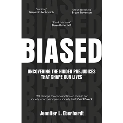 Abbildung von Biased: Uncovering the Hidden Prejudices that Shape Our Lives