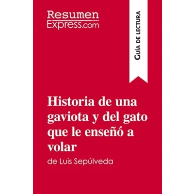 Abbildung von Historia de una gaviota y del gato que le enseñó a volar Luis Sepúlveda (Guía lectura): Resumen análisis completo