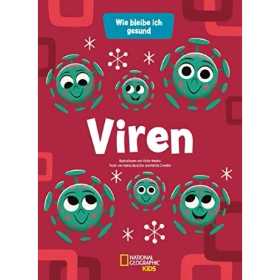 Abbildung von Viren: Wie bleibe ich gesund: National Geographic Kids
