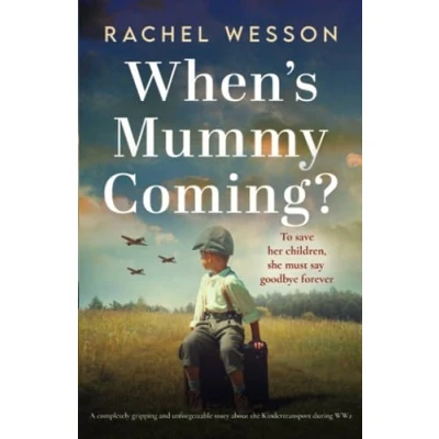 Abbildung von When&#039;s Mummy Coming?: A completely gripping and unforgettable story about the Kindertransport during WW2 (Hearts at War, Band 1)