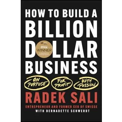 Abbildung von How to Build a Billion Dollar Business: On Purpose. For Profit. With Passion.
