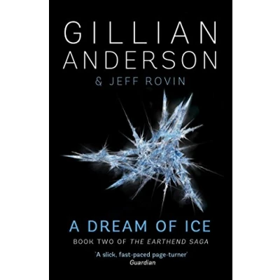 Abbildung von A Dream of Ice: Book 2 The EarthEnd Saga