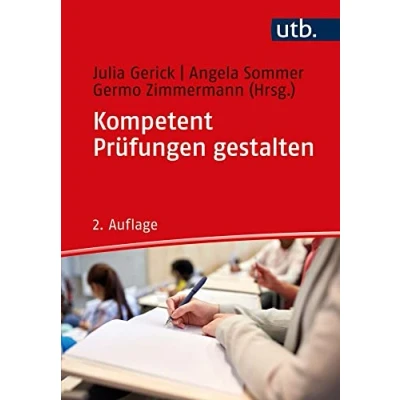 Abbildung von Kompetent Prüfungen gestalten: 53 Prüfungsformate für die Hochschullehre: 60 Hochschullehre