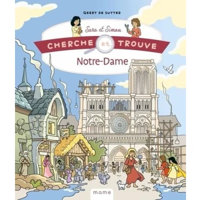 Abbildung von Cherche et trouve Sara Simon Notre Dame de Paris au fil l histoire
