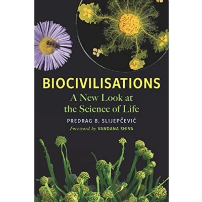 Abbildung von Biocivilisations: A New Look at the Science of Life