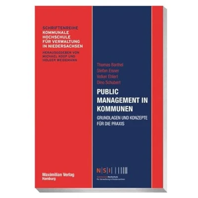 Abbildung von Public Management in Kommunen: Grundlagen und Konzepte für die Praxis (NSI Schriftenreihe)