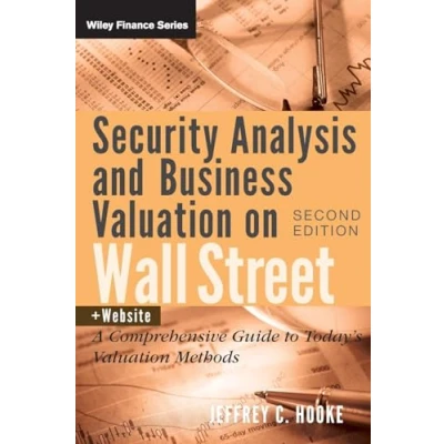 Abbildung von Security Analysis and Business Valuation on Wall Street: A Comprehensive Guide to Today&#039;s Methods (Wiley Finance)