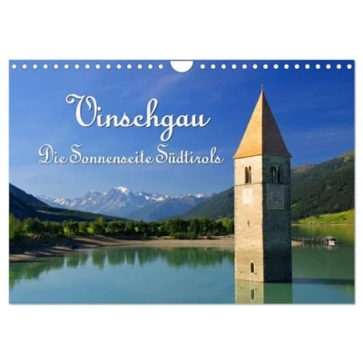 Abbildung von Vinschgau Die Sonnenseite Südtirols (Wandkalender 2025 DIN A4 quer), CALVENDO Monatskalender: Impressionen aus dem oberen Etschtal