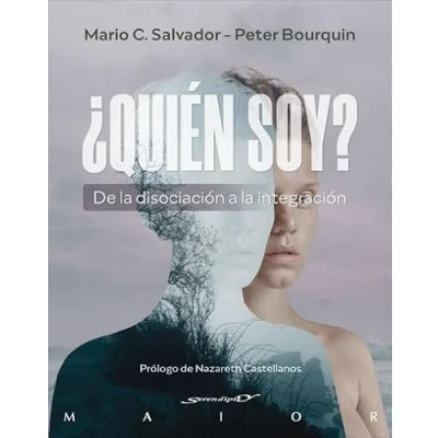 Abbildung von ¿Quién soy? De la disociación a integración (Serendipity Maior, Band 72)