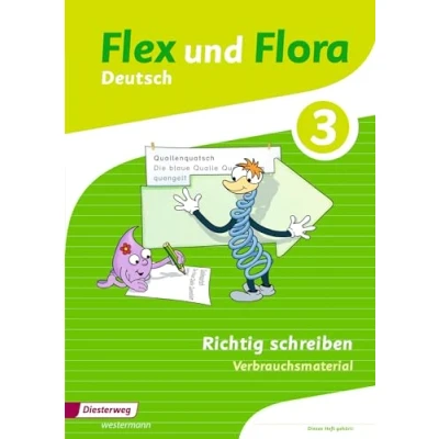 Abbildung von Flex und Flora Ausgabe 2013: Heft Richtig schreiben 3 Verbrauchsmaterial