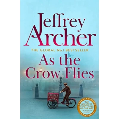Abbildung von As the Crow Flies: A Gripping and Enthralling Epic Tale From Internationally Bestselling Author Jeffrey Archer
