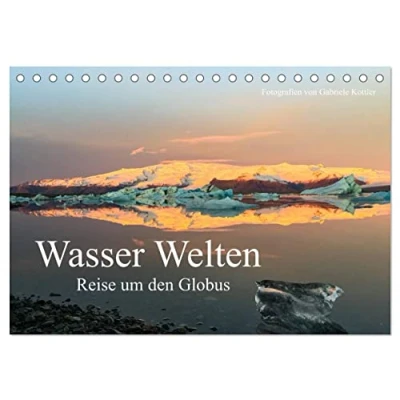 Abbildung von Wasser Welten Reise um den Globus (Tischkalender 2025 DIN A5 quer), CALVENDO Monatskalender