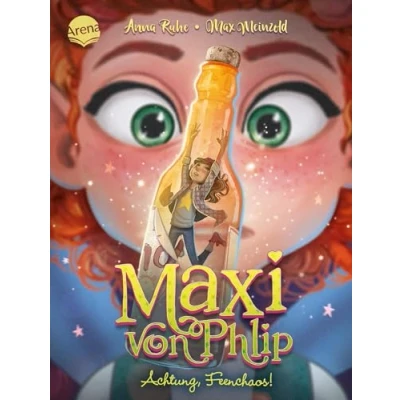 Abbildung von Maxi von Phlip (4). Achtung, Feenchaos!: Magisches Kinderbuch voller Witz und Spannung ab 7 Jahren