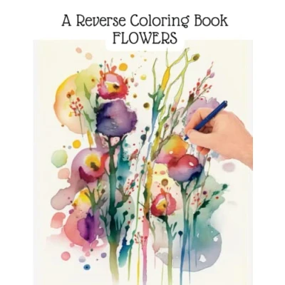 Abbildung von Reverse Coloring Book Flowers: Highlight the outlines and unleash your creativity.
