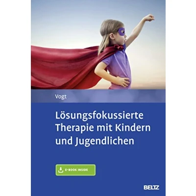 Abbildung von Lösungsfokussierte Therapie Mit Kindern und Jugendlichen: E Book inside