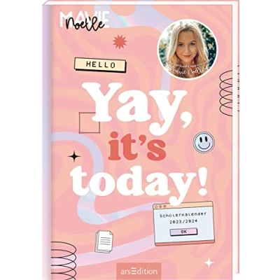 Abbildung von Yay, it&#039;s today! Schülerkalender 2023/2024: Von der erfolgreichen YouTuberin Mavie Noelle Cooler Schulplaner für Hausaufgaben und To dos