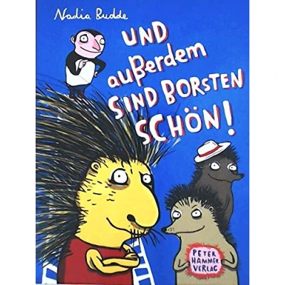 Abbildung von Und außerdem sind Borsten schön (Borsten Trilogie)