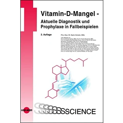 Abbildung von Vitamin D Mangel Aktuelle Diagnostik und Prophylaxe in Fallbeispielen (UNI MED Science)