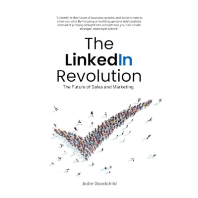 Abbildung von The LinkedIn Revolution: Future of Sales and Marketing