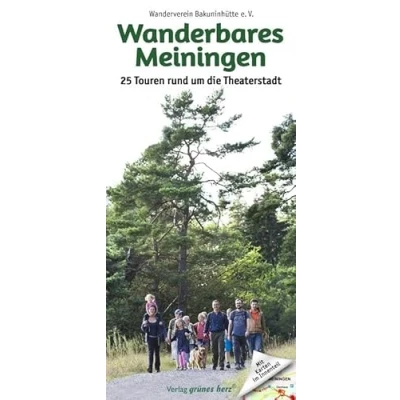 Abbildung von Wanderführer Wanderbares Meiningen: 25 Touren rund um die Theaterstadt