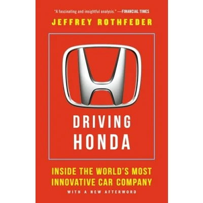 Abbildung von Driving Honda: Inside the World&#039;s Most Innovative Car Company