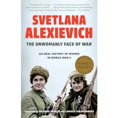Abbildung von The Unwomanly Face of War: An Oral History Women in World War II