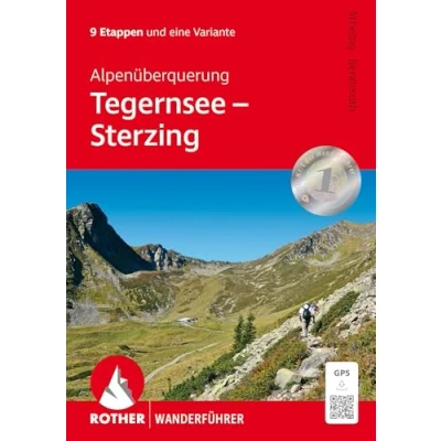 Abbildung von Alpenüberquerung Tegernsee Sterzing: 9 Etappen und eine Variante. Mit GPS Tracks (Rother Wanderführer)