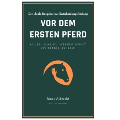 Abbildung von Vor dem ersten Pferd: Alles, was du wissen musst um bereit zu sein