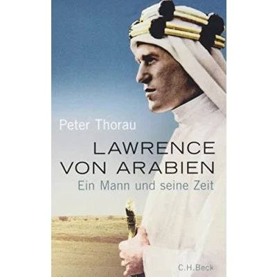 Abbildung von Lawrence von Arabien: Ein Mann und seine Zeit